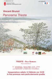 Vincent Brunot – Panorama Trieste 1999-2009